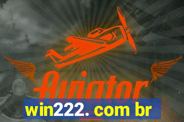 win222. com br